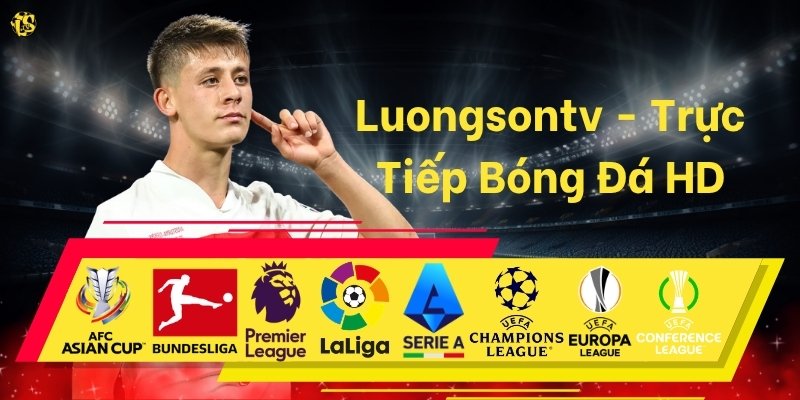 LuongsonTV trực tiếp bóng đá HD không giật lag